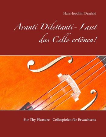 Avanti Dilettanti- Lasst das Cello ertönen!