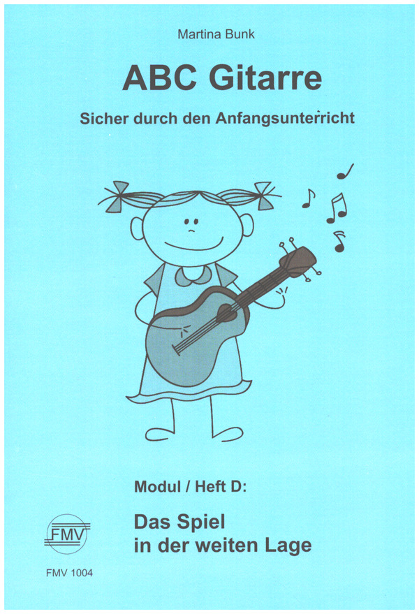 ABC Gitarre (+Online Audio) Modul/Heft D:  Das Spiel in der weiten Lage