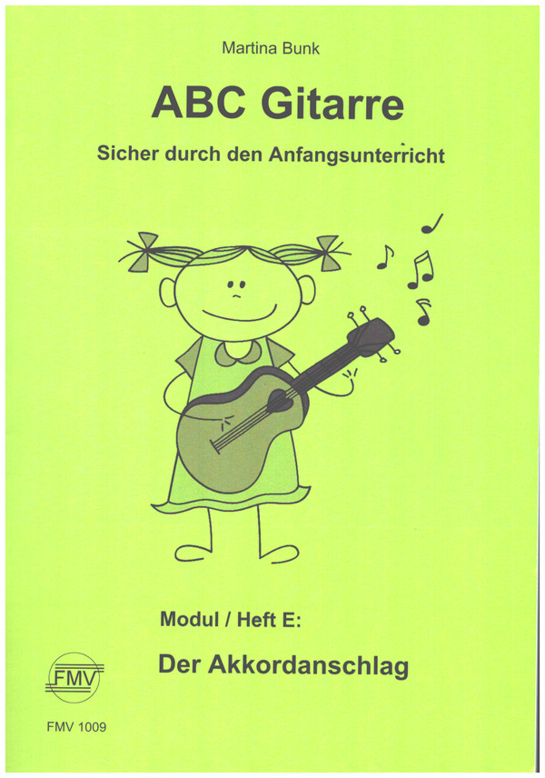 ABC Gitarre (+Online Audio) Modul/Heft E:  Der Akkordanschlag