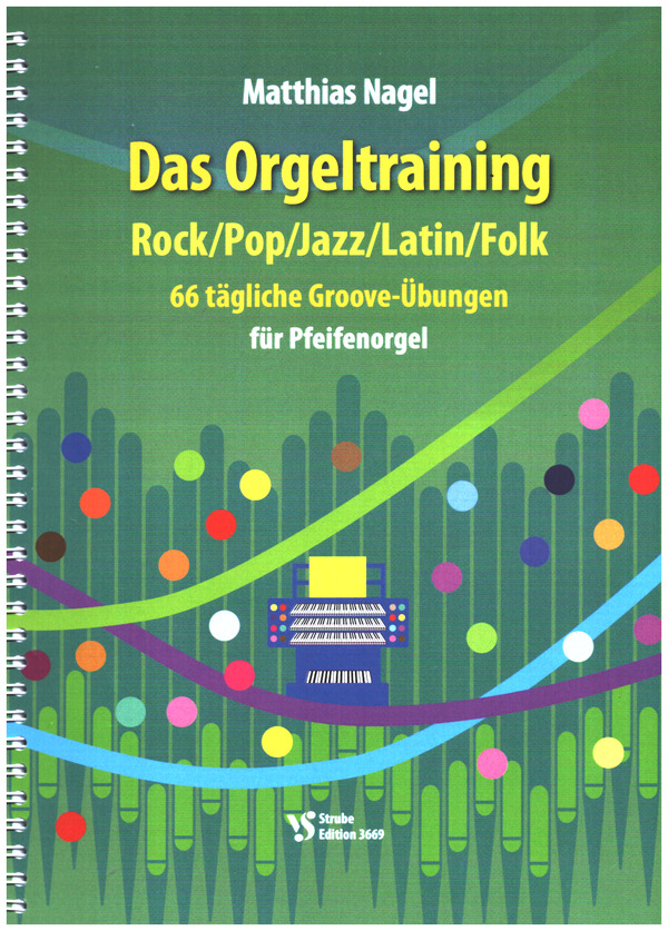 Das Orgeltraining Rock/Pop/Jazz/Latin/Folk
