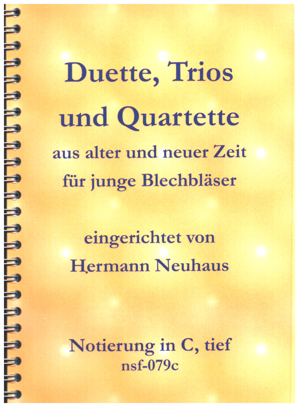 Duette, Trios und Quartette aus alter und neuer Zeit