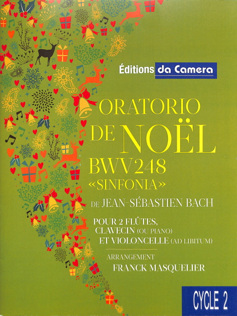 Oratorio de Noel BWV 248 'Sinfonia'