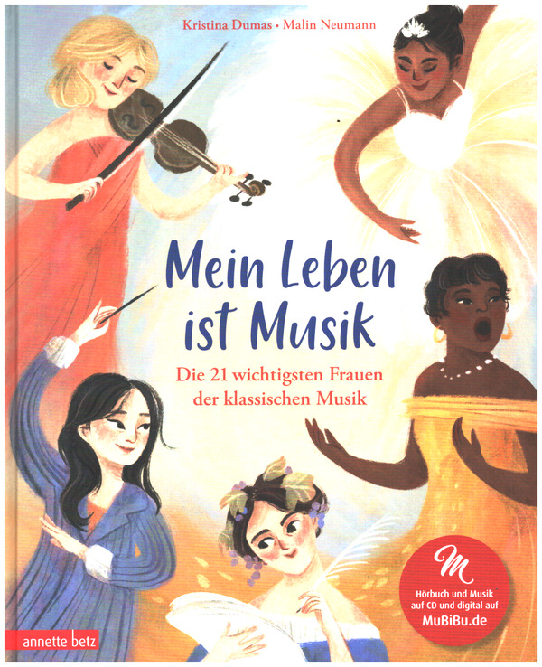 Mein Leben ist Musik (+CD) - Das musikalische Bilderbuch