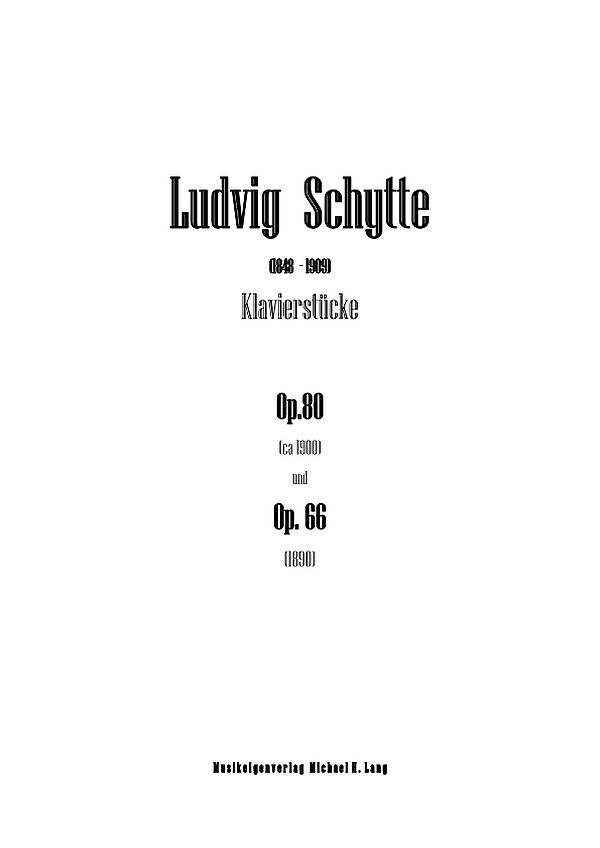Klavierstücke op.80 (ca.1900) und op.66 (1890)