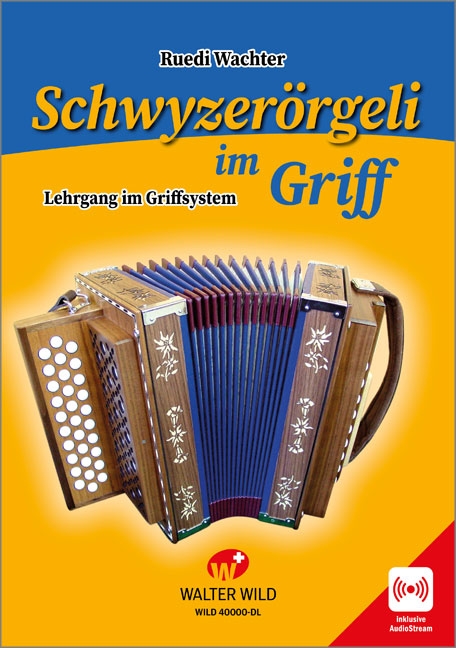 Schwyzerörgeli im Griff (+Download)