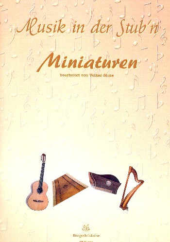 Musik in der Stub'n - Miniaturen