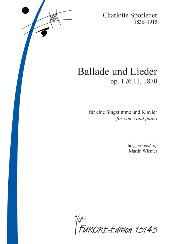 Ballade und Lieder op.1 & 11 (1870)