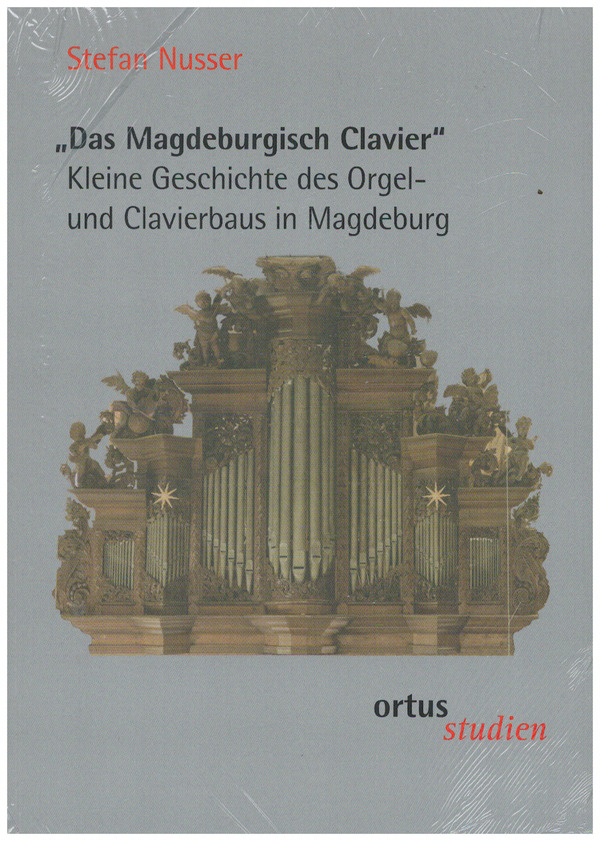 'Das magdeburgisch Clavier' - Kleine Geschichte des