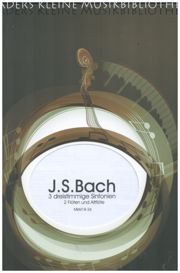 3 dreistimmige Sinfonien