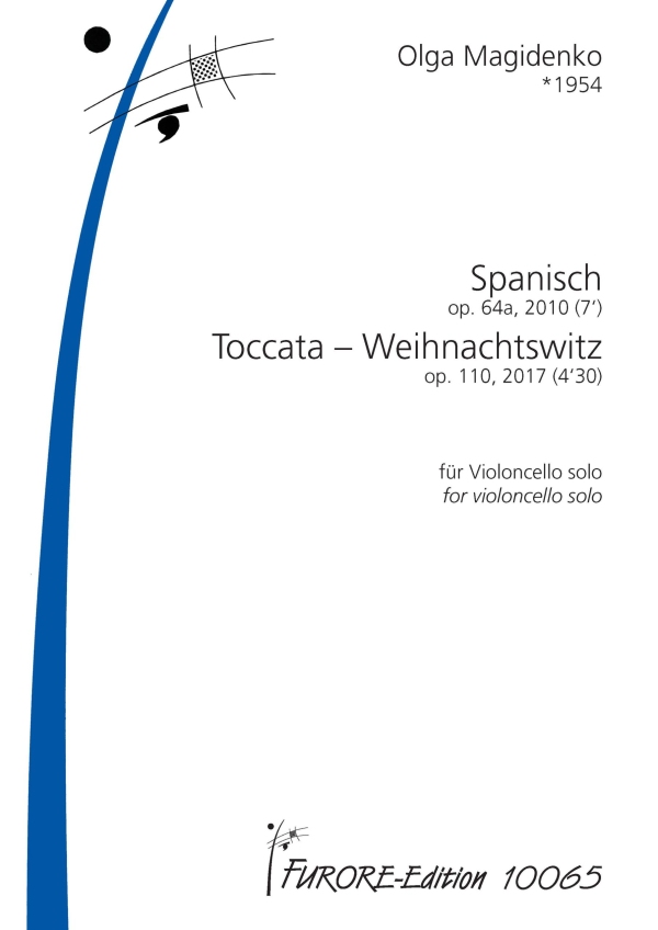 Spanisch op.64a (2010) und Toccata- Weihnachtswitz op.110 (2017)