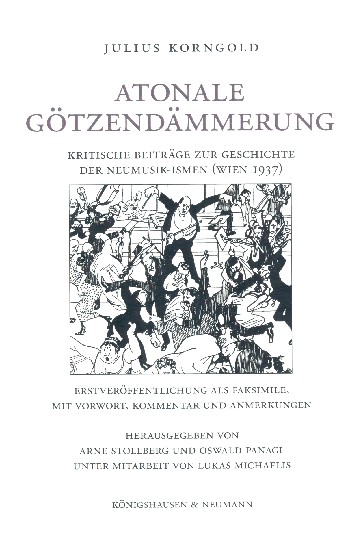 Atonale Götzendämmerung