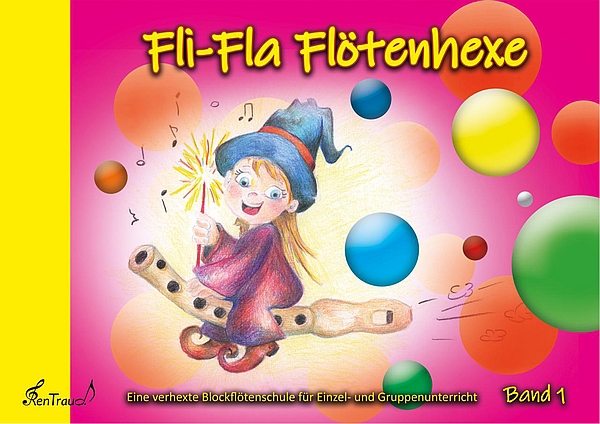 Fli-Fla Flötenhexe Band 1