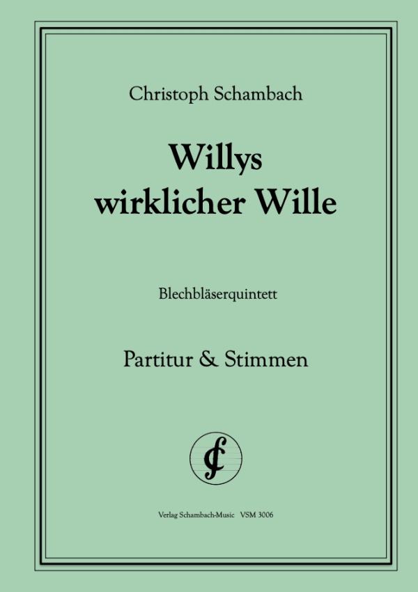 Willys wirklicher Wille