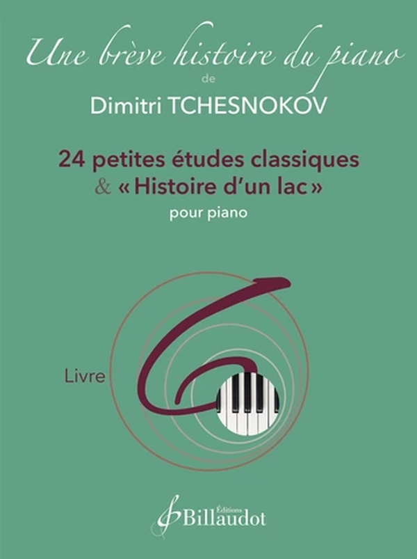 24 petites études classique & "Histoire d'un lac"