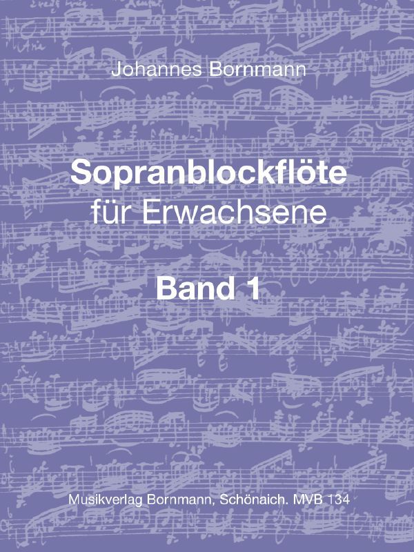 Sopranblockflöte für Erwachsene Band 1