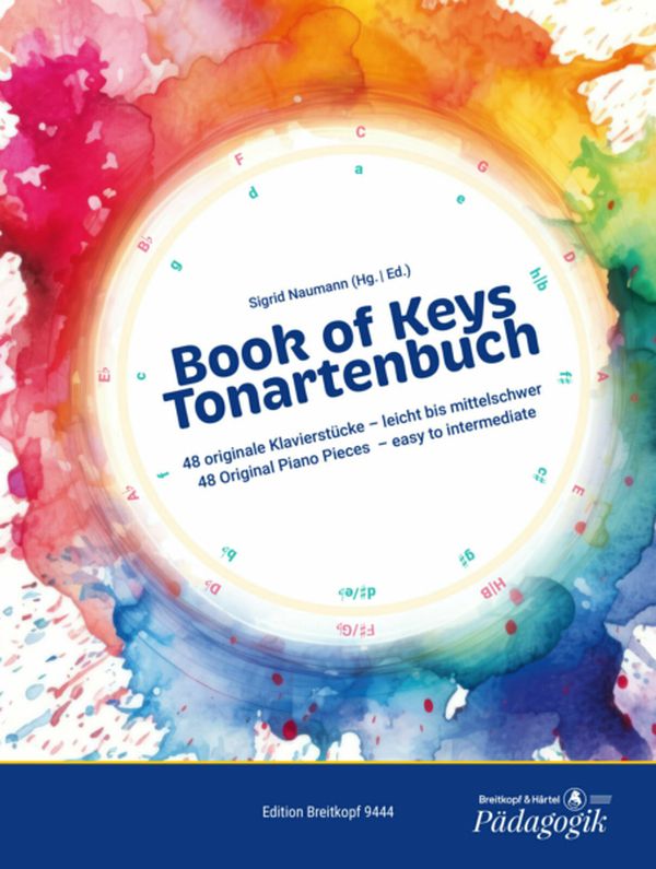 Book of Keys (Tonartenbuch) : 48 originale Klavierstücke 