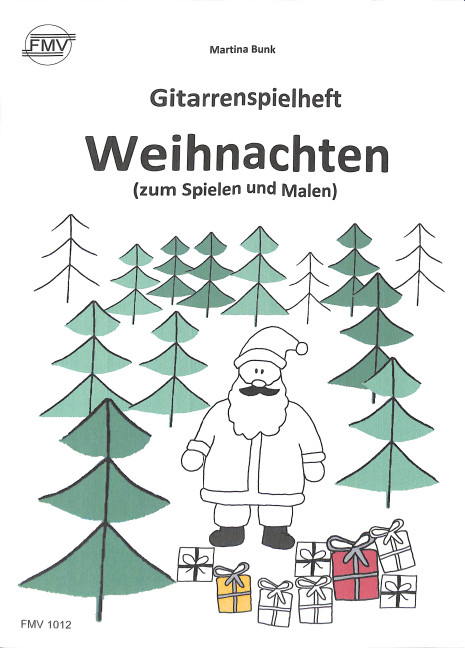 Gitarrenspielheft Weihnachten (zum Spielen und Malen)