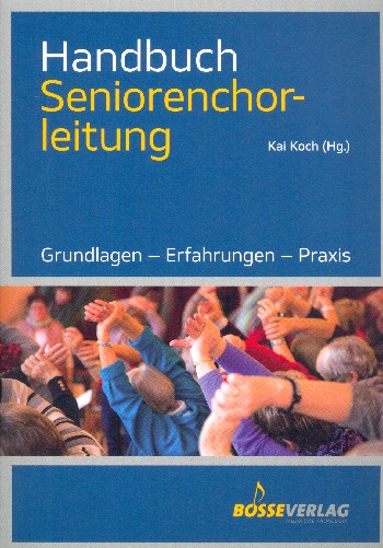 Handbuch Seniorenchorleitung