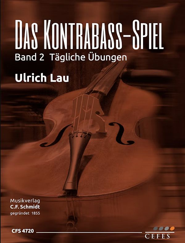 Das Kontrabass-Spiel Band 2 - Tägliche Übungen