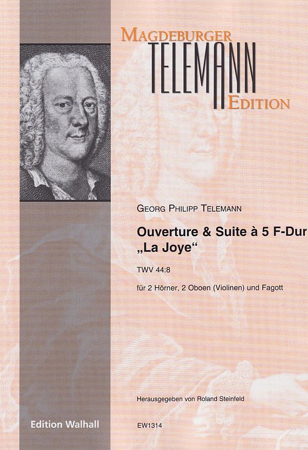 Ouverture & Suite à 5 F-Dur "La Joye" TWV44:8