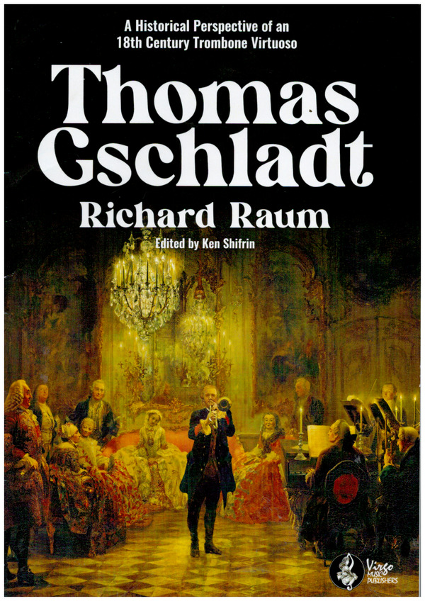 A Thomas Gschladt - Historical Perspective of an 18th Century