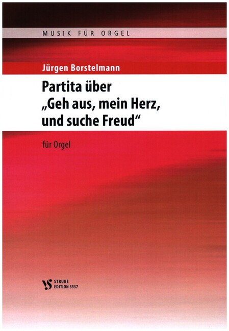 Partita über 'Geh aus, mein Herz, und suche Freud'