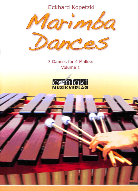 Marimba Dances Vol.1 (7 Dances for 4 Mallets