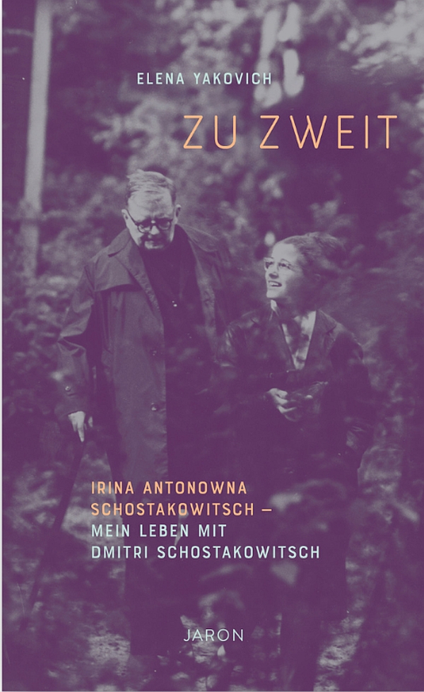 Zu Zweit - Irina Antonowa Schostakowitsch - Mein Leben mit