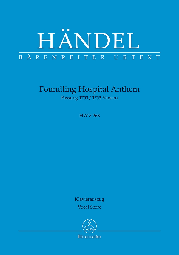 Foundling Hospital Anthem HWV268 (Fassung 1753)