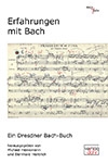 Erfahrungen mit Bach