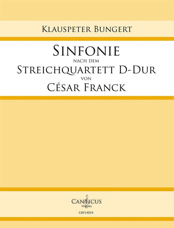 Sinfonie nach dem Streichquartett D-Dur von César Franck