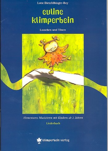 Euline Klimperbein Liederbuch (+CD)