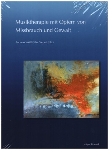 Musiktherapie mit Opfern von Missbrauch und Gewalt