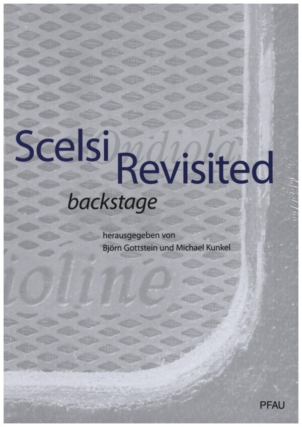 Scelsi Revisited Backstage