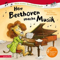 Herr Beethoven macht Musik (+CD)