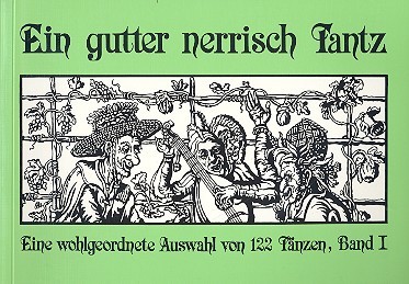 Ein gutter nerrisch Tantz Band 1