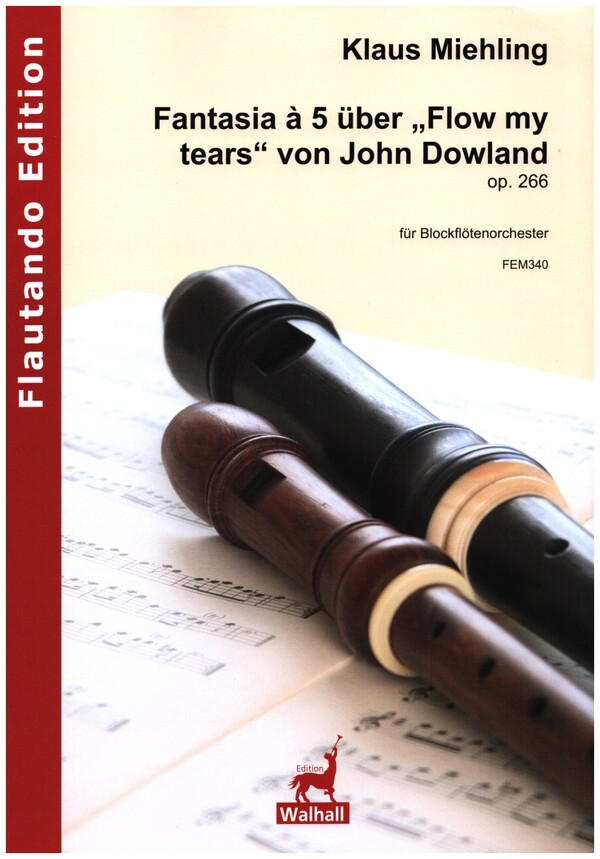 Fantasia à 5 über "Flow my tears" von John Dowland op.266