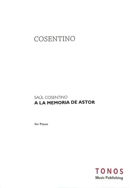 A la memoria de Astor