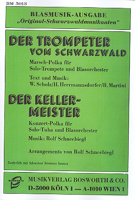 Der Trompeter vom Schwarzwald / Der Kellermeister:
