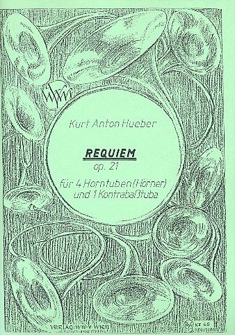Requiem op.21 für 4 Horntuben