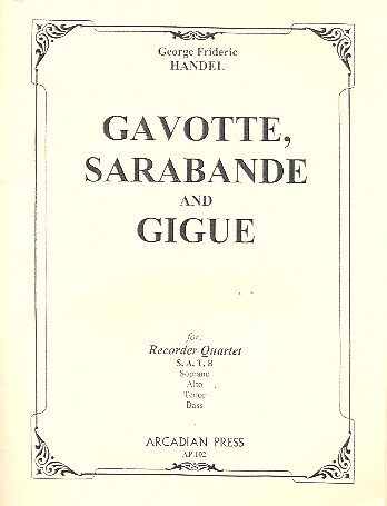 Gavotte, Sarabande and Gigue