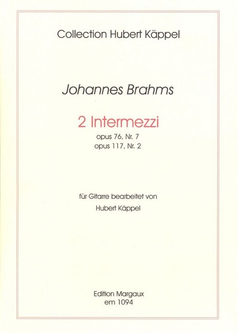 2 Intermezzi op.76,7 und op.117,2