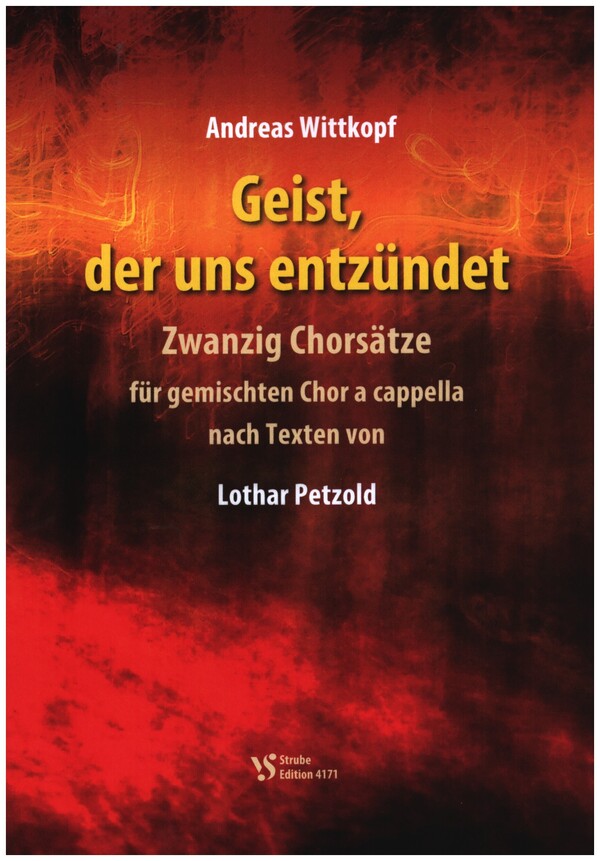 Geist, der uns entzündet - 20 Chorsätze