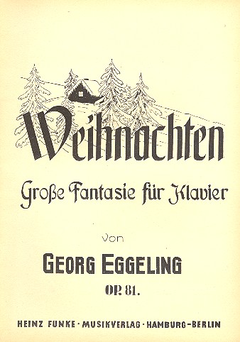 Weihnachten op.81 Große Fantasie