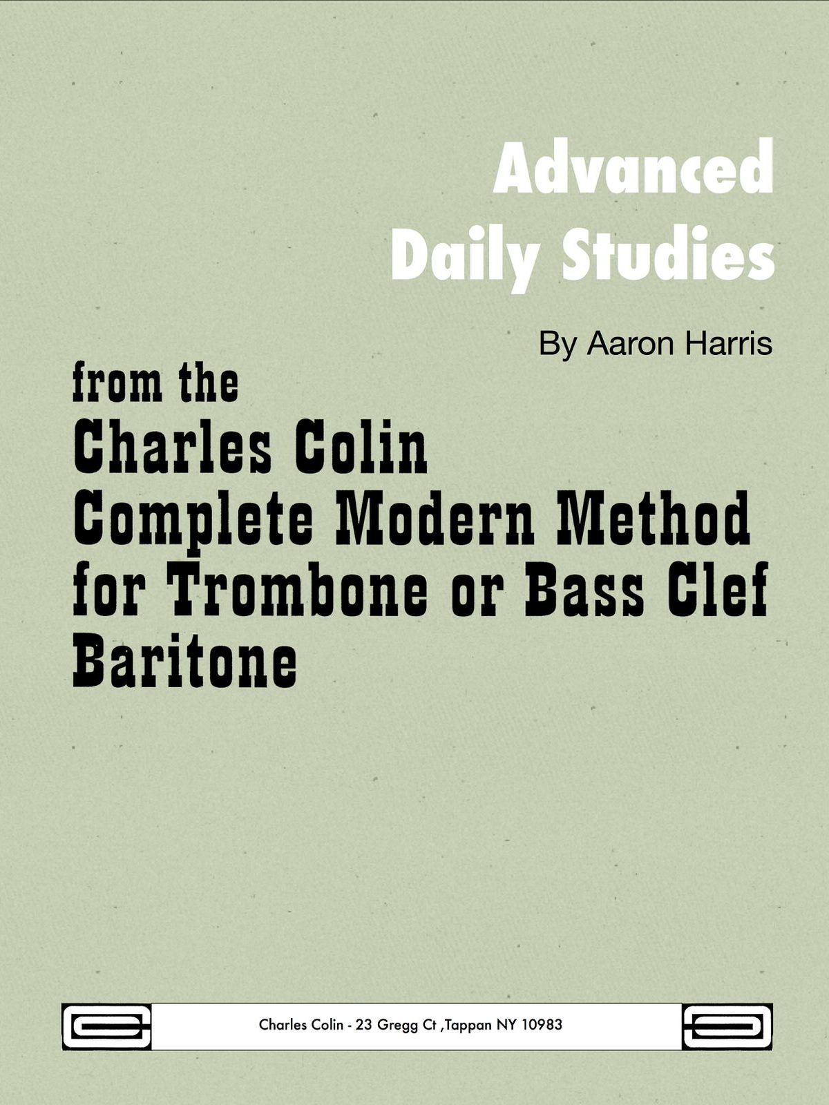 Advanced Daily Studies from the Charles Colin Complete Modern Method