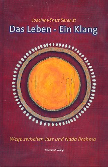 Das Leben - ein Klang