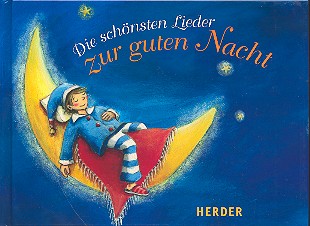 Die schönsten Lieder zur guten Nacht