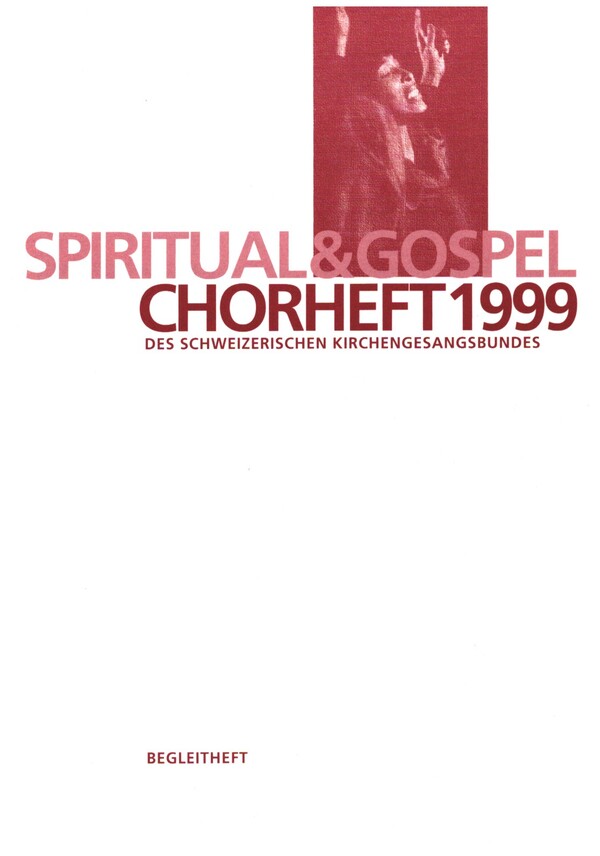 Chorheft 1999 - Spiritual und Gospels