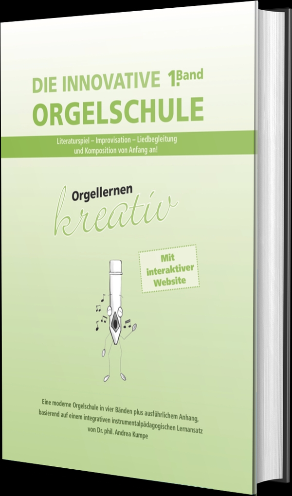 Die innovative Orgelschule Band 1