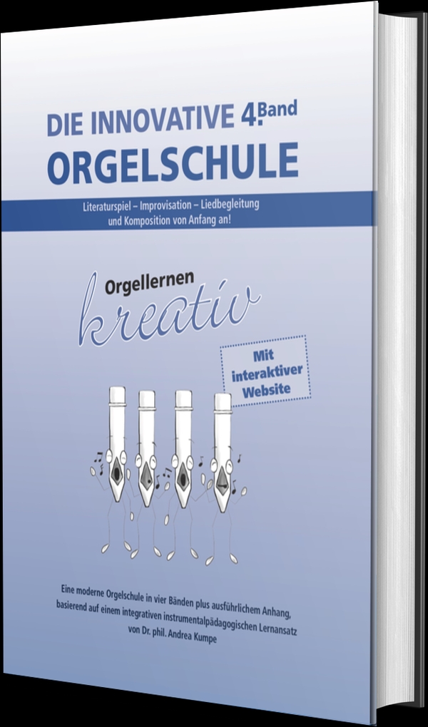 Die innovative Orgelschule Band 4